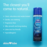 Skins Aqua Water-Based Lubricant (Info 1 - the closest you'll come to natural...)